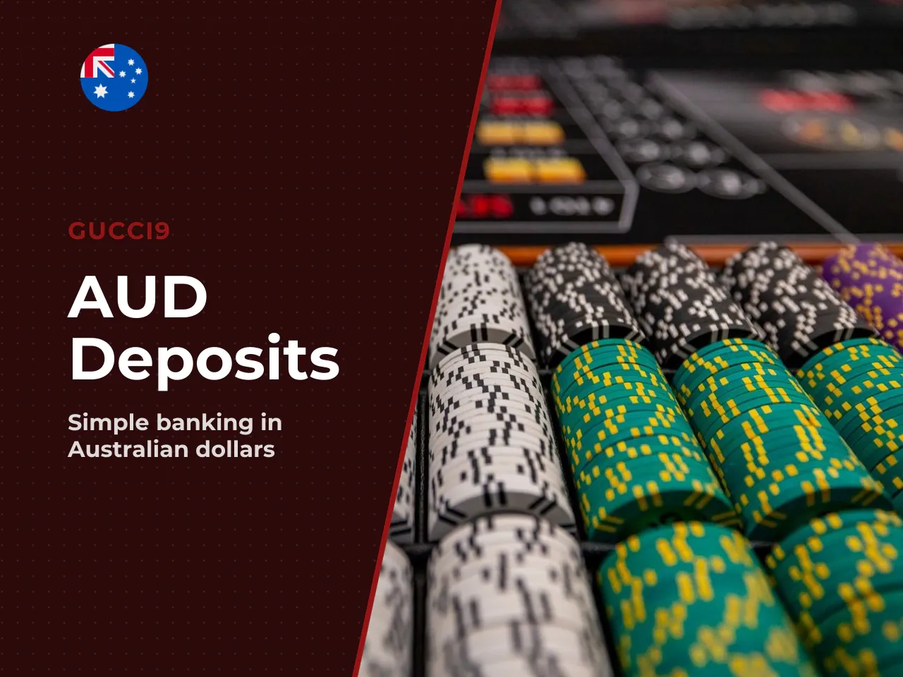 Deposits in AUD and available banking