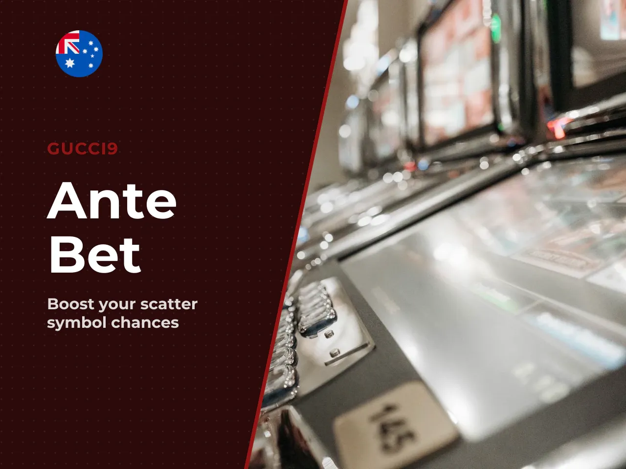 Ante Bet Multiplier Mechanism. Switching on